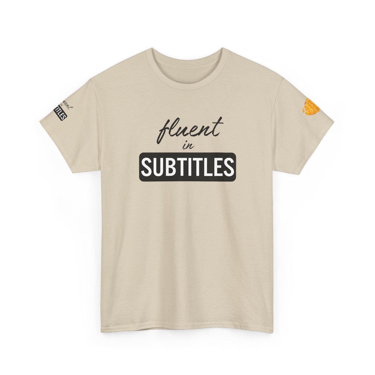 Fluent in Subtitles - T-shirt