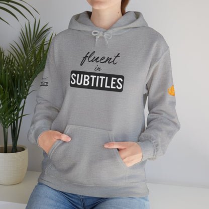 Fluent in Subtitles - Heavy Blend Hoodie