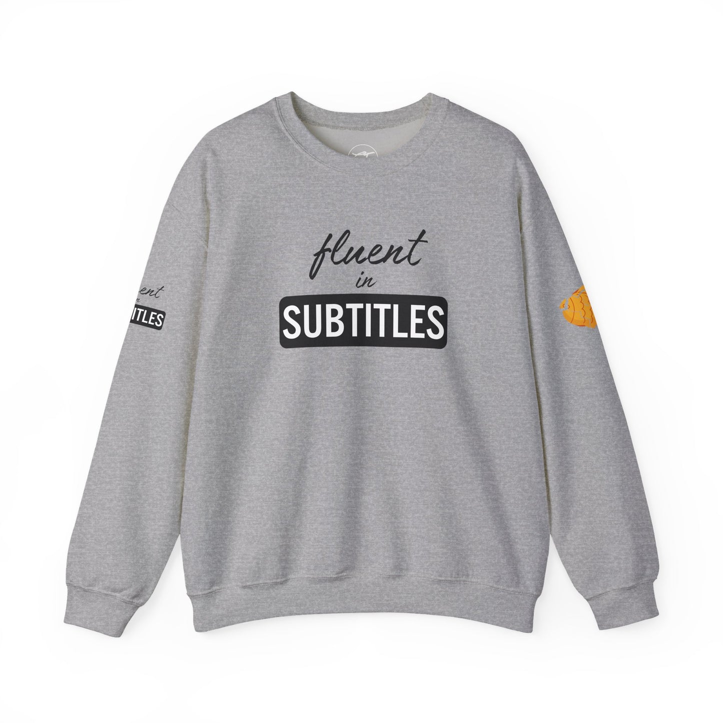 Fluent in Subtitles - Crewneck Sweatshirt