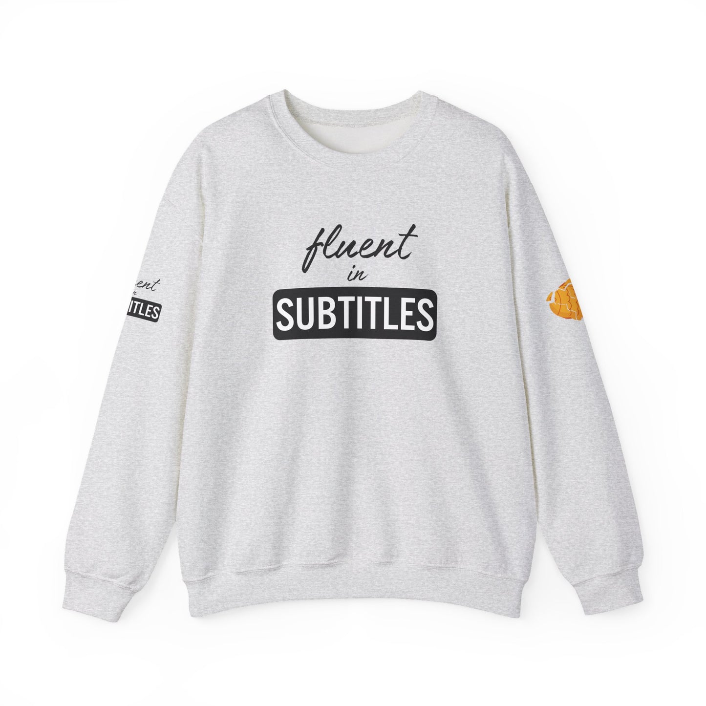 Fluent in Subtitles - Crewneck Sweatshirt