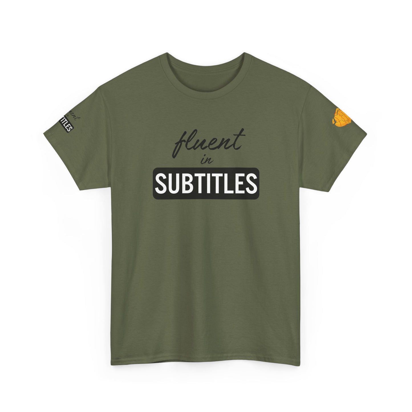 Fluent in Subtitles - T-shirt