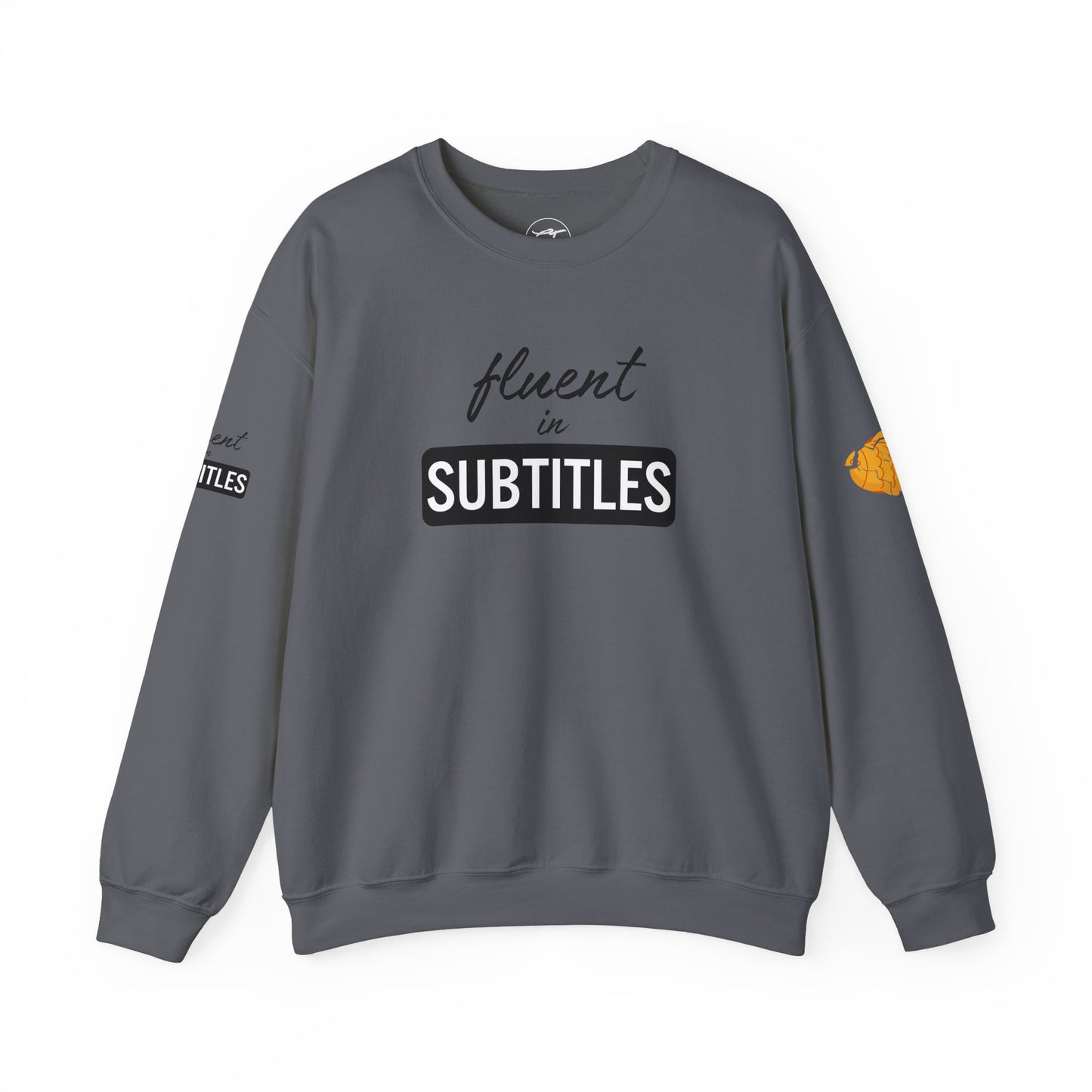 Fluent in Subtitles - Crewneck Sweatshirt