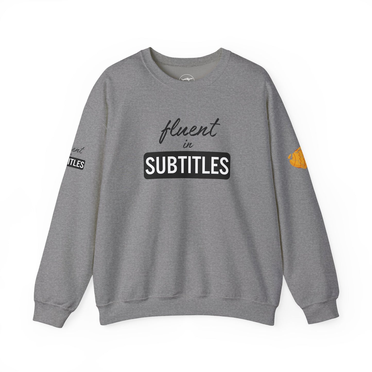 Fluent in Subtitles - Crewneck Sweatshirt