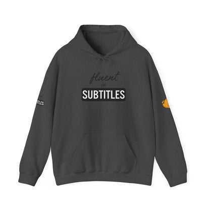 Fluent in Subtitles - Heavy Blend Hoodie