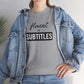 Fluent in Subtitles - T-shirt