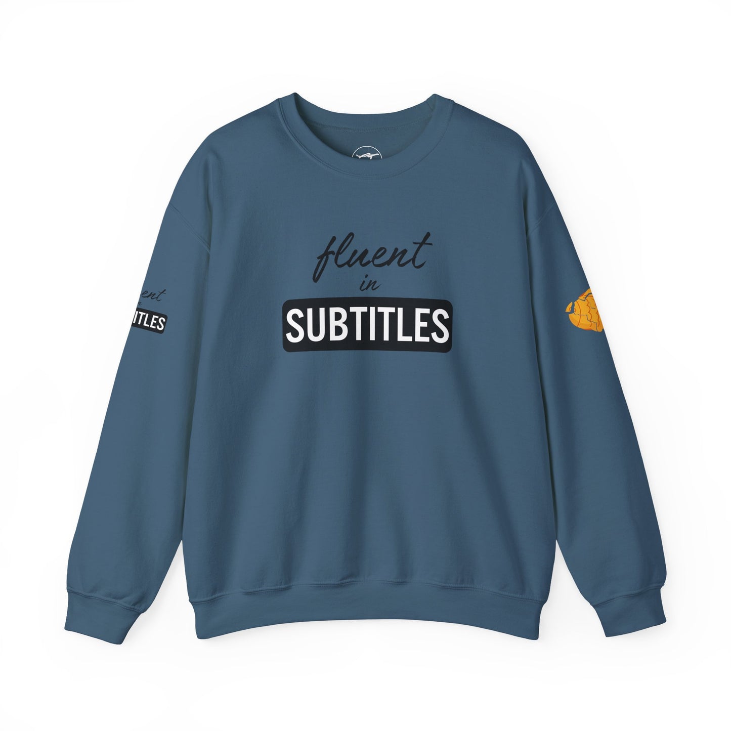 Fluent in Subtitles - Crewneck Sweatshirt