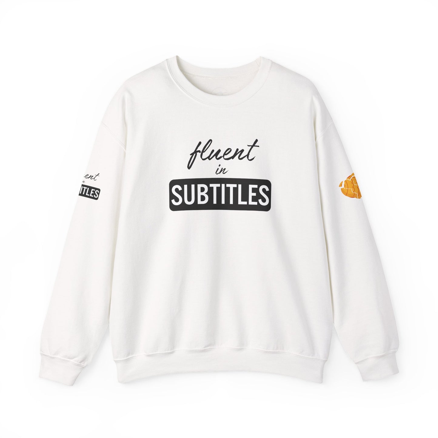 Fluent in Subtitles - Crewneck Sweatshirt