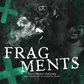 Fragments
