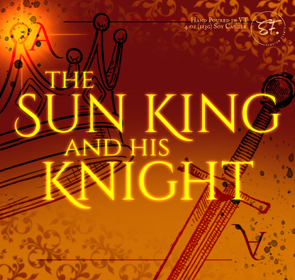 The Sun King and his Knight