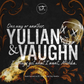 Yulian & Vaughn (Hunt the Villain)